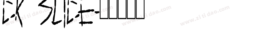CK Slice字体转换